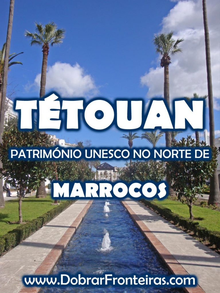 Medina de Tétouan; Património UNESCO em Marrocos