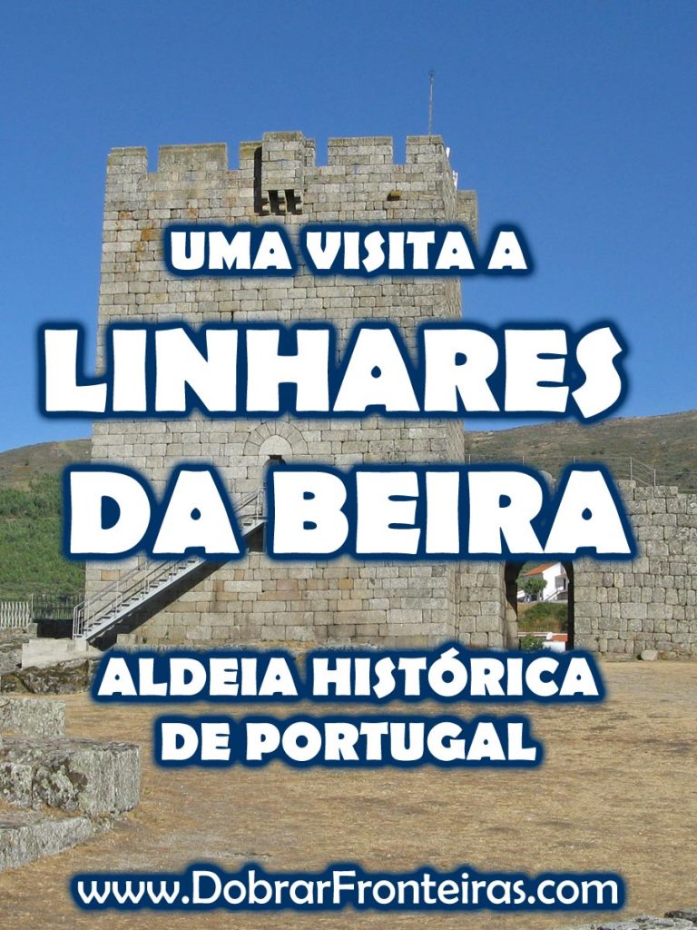 Linhares da Beira; Aldeia Histórica de Portugal