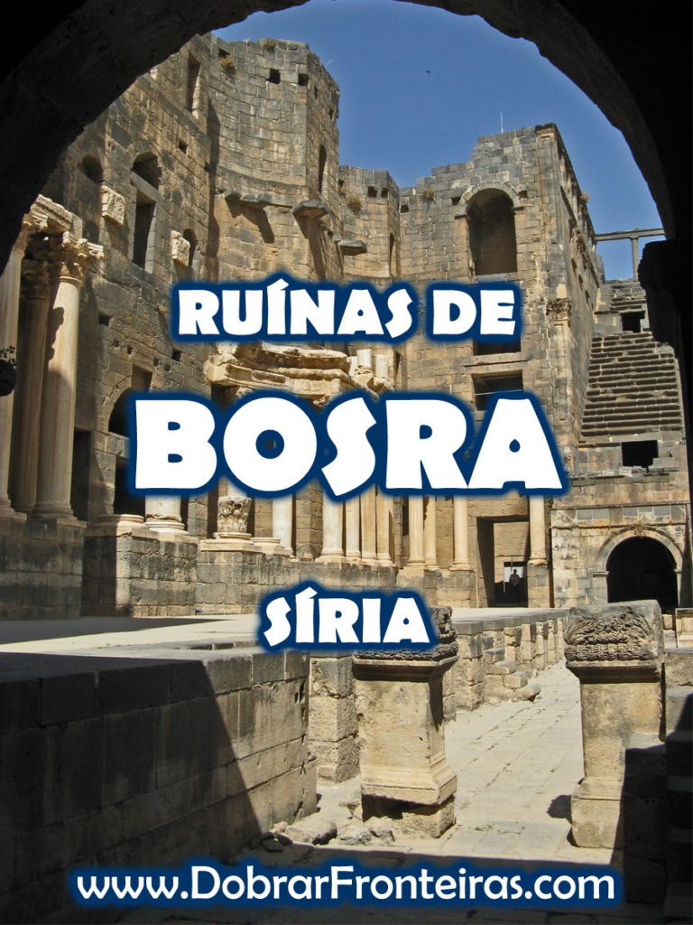 Cidade antiga de Bosra; Património da Humanidade na Síria