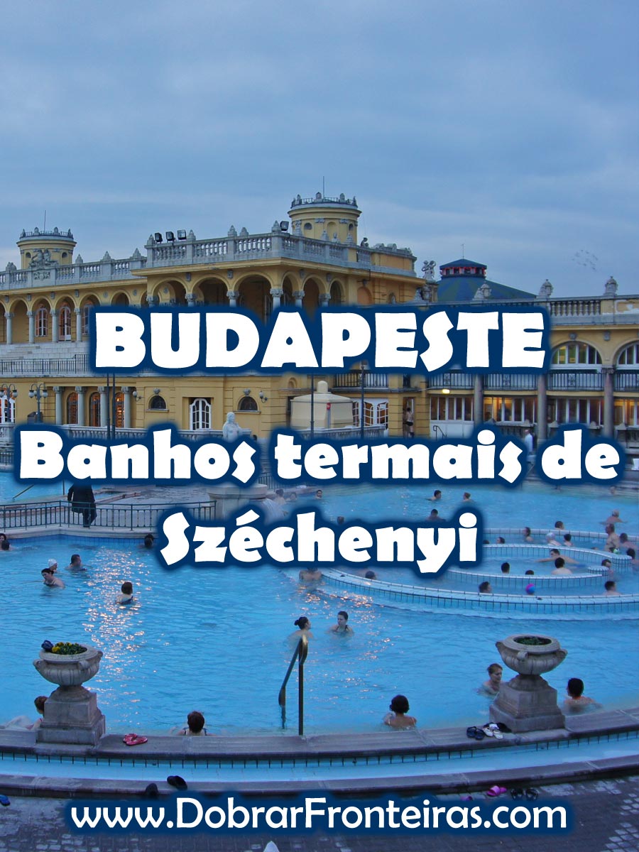 Banhos termais de Széchenyi em Budapeste