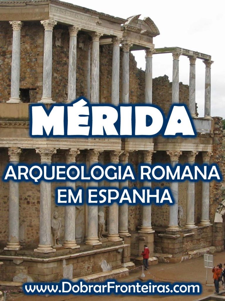 Conjunto Arqueológico de Mérida; Património UNESCO em Espanha