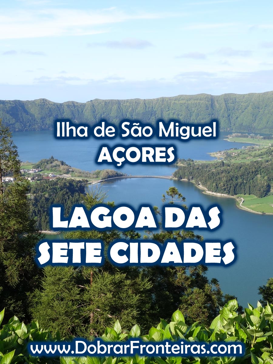 Lagoa das Sete Cidades - Ilha de São Miguel, Açores